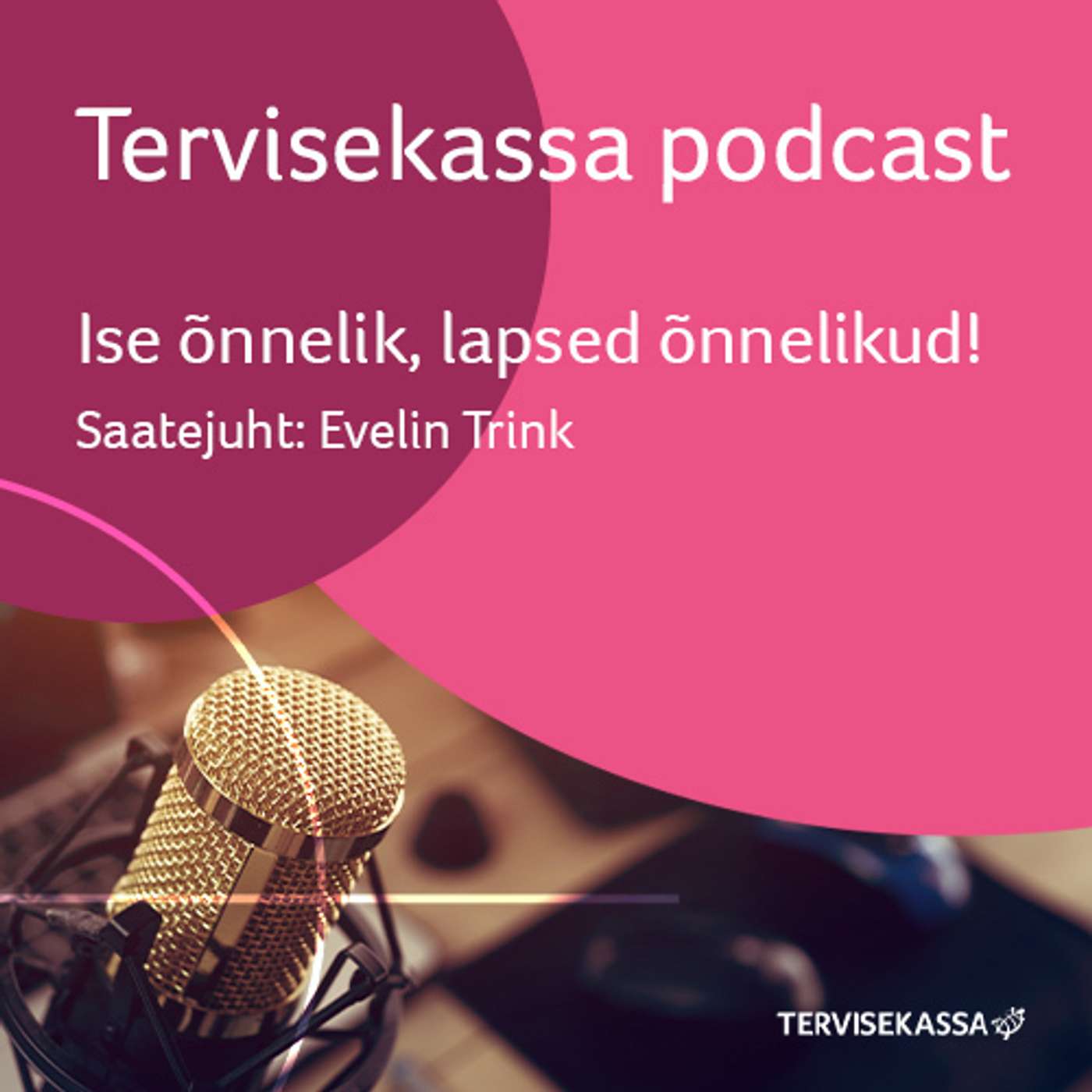 Tervisekassa podcast