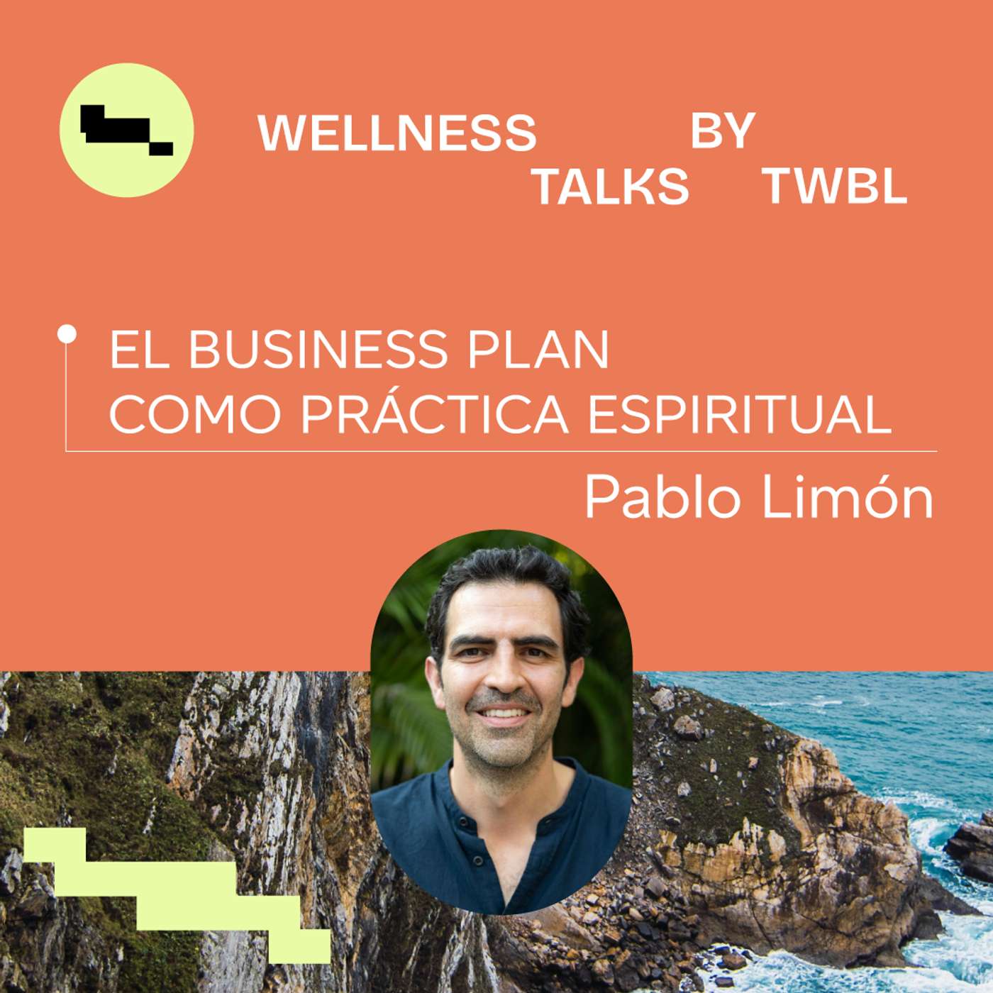 Pablo Limón | El business plan como práctica espiritual Pablo Limón | El business plan como práctica espiritual