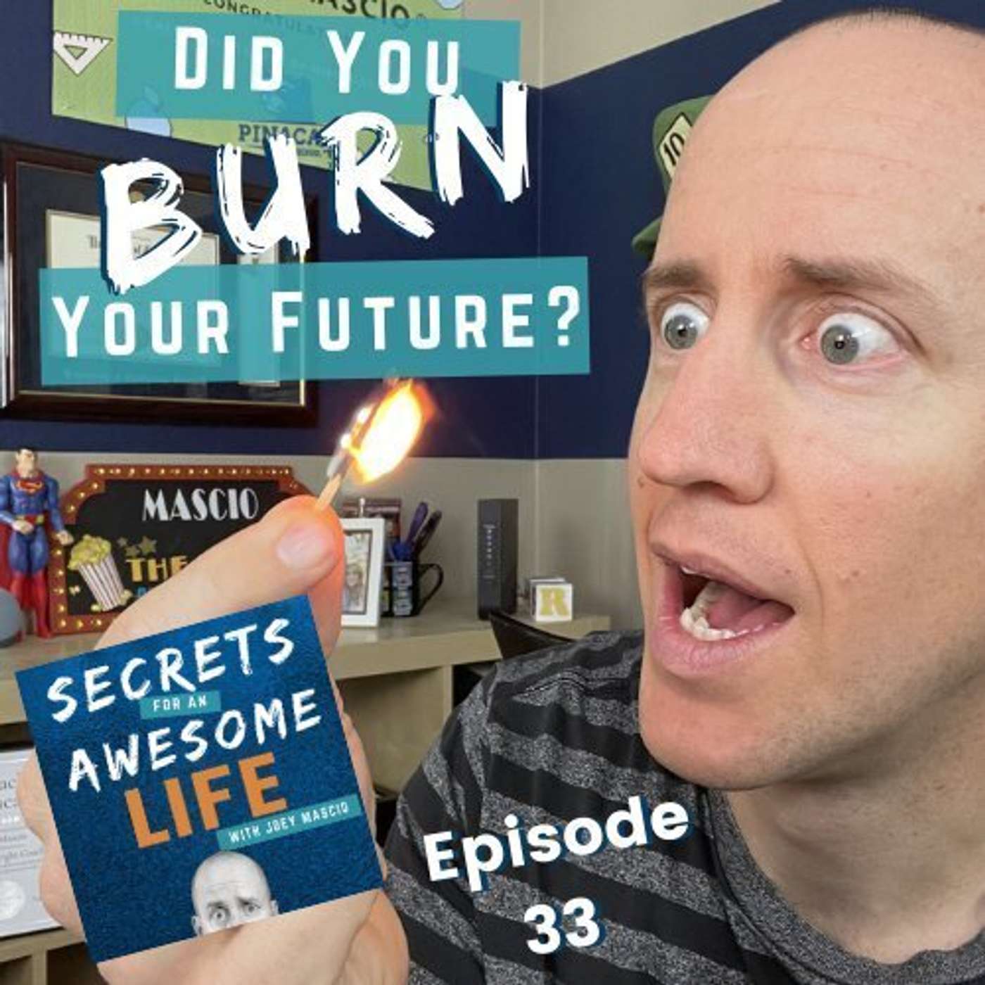 Did You Burn Your Future? episode artwork