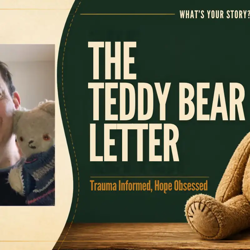 An Adoptee's Teddy Bear Epiphany | Simon Benn, Thriving Adoptees