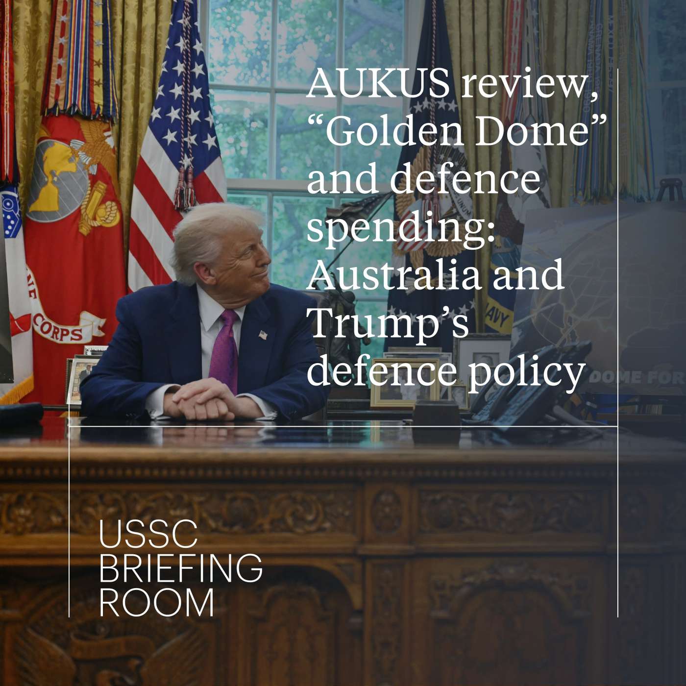 AUKUS review, “Golden Dome” and defence spending: Australia and Trump’s defence policy