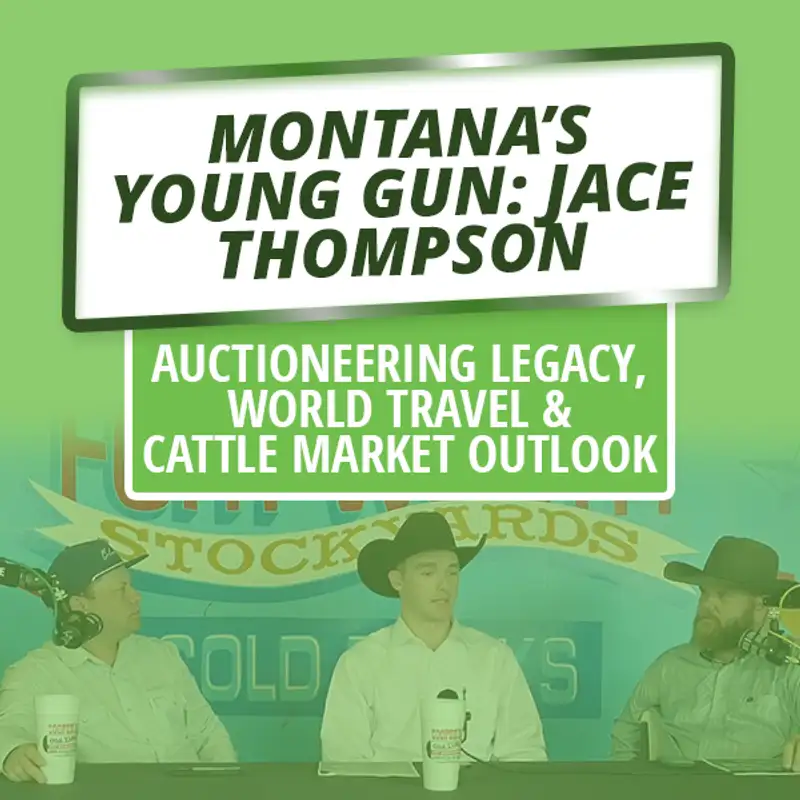 Montana's Young Gun: Jace Thompson's Auctioneering Legacy, World Travel & Market Outlook
