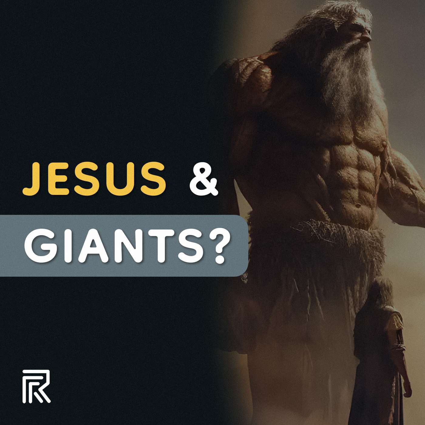Jesus and Giants?