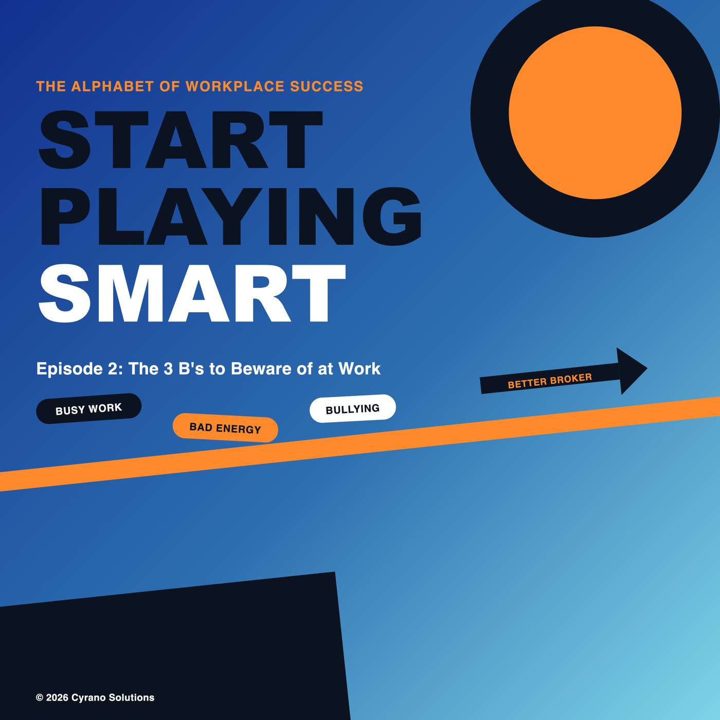 The 3 B's to Beware of at Work episode artwork