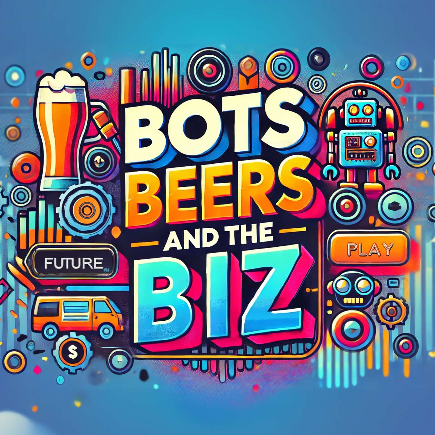 Bots, Beers, and the Biz - Ep 2 - Hallucinations and Biases: The Dark Side of AI for Small Businesses episode artwork