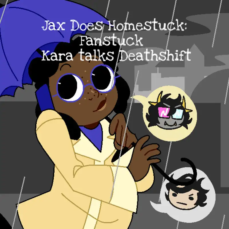 Fanstuck: Kara Talks Deathshift
