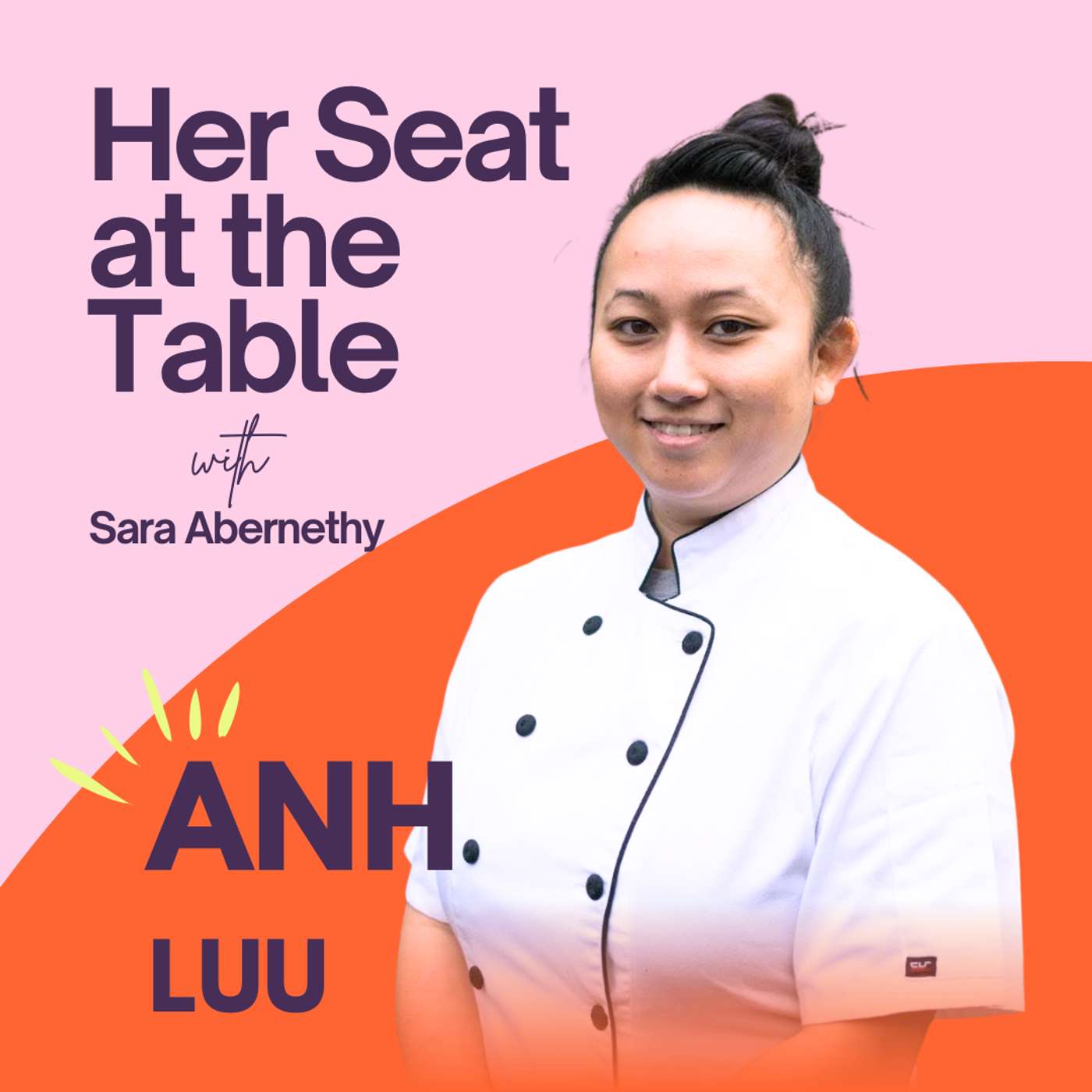 Anh Luu on Chef-ing On Your Own Terms