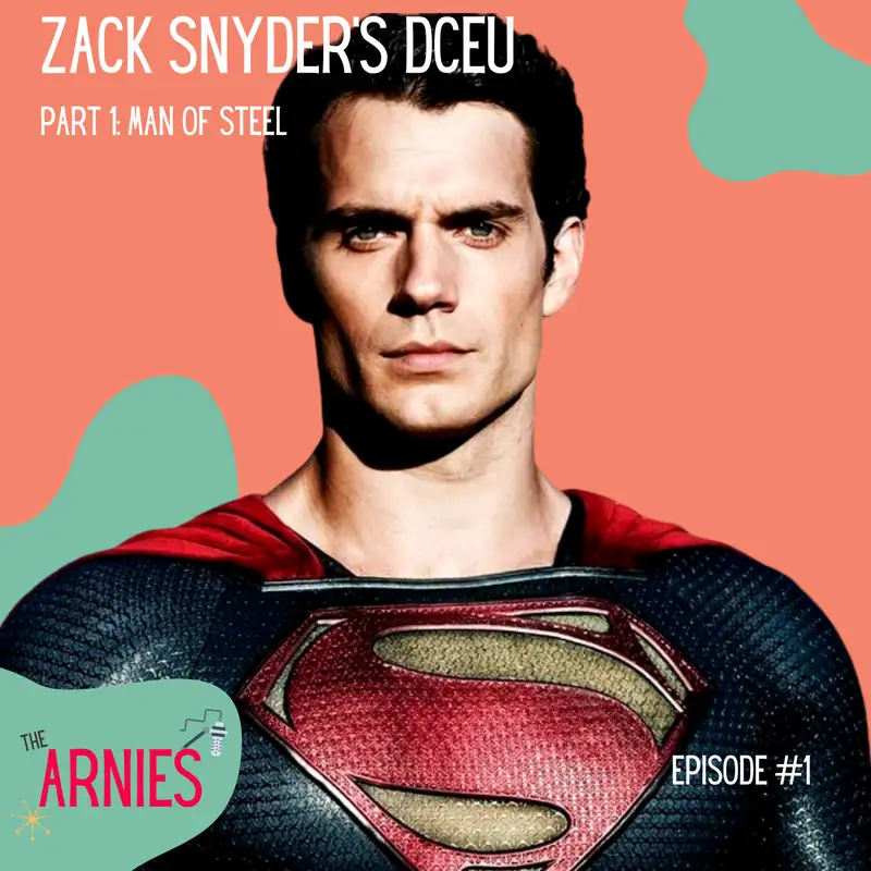 Snyder's DCEU Part 1: Man of Steel
