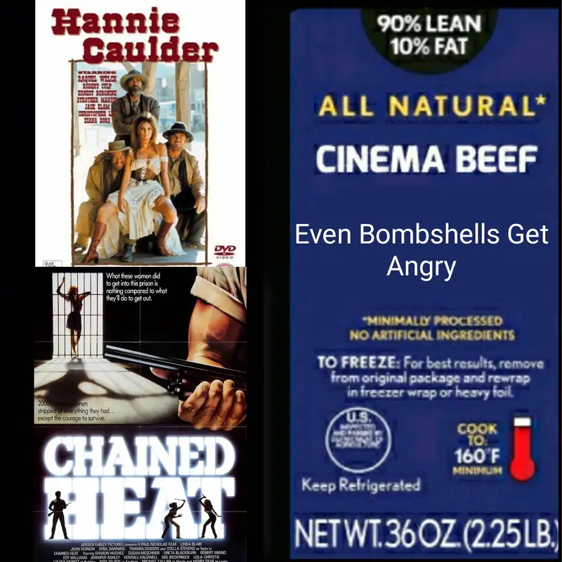 Cinema Beef Podcast : Even Bombshells Get Angry (Hannie Caulder/Chained Heat)