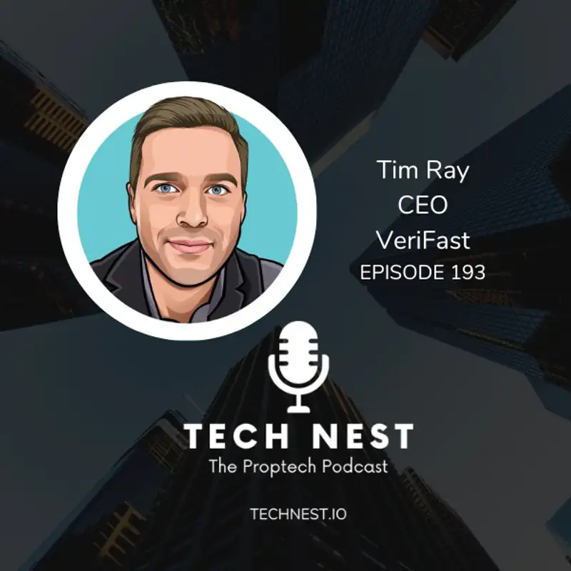 Advances in Tenant Screening Processes with Tim Ray, Founder and CEO at VeriFast
