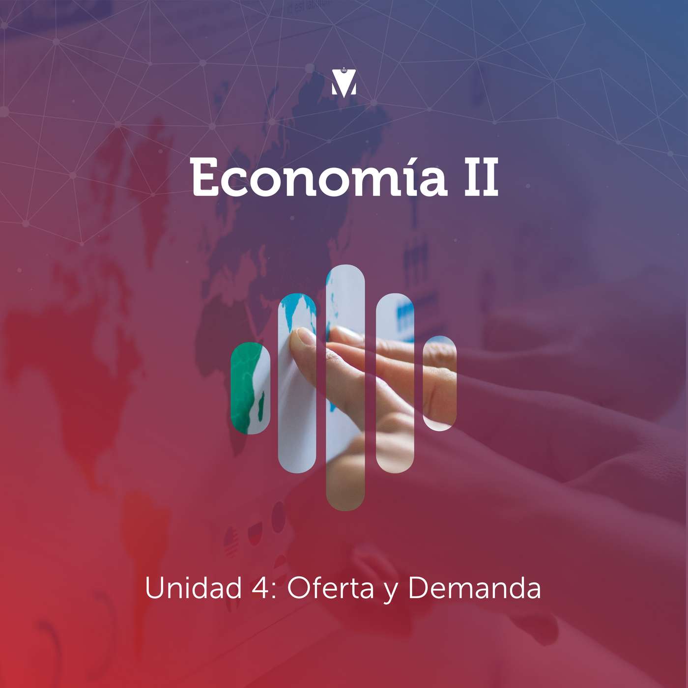 4 - ECONOMÍA II: Unidad 4 - Oferta y Demanda episode artwork