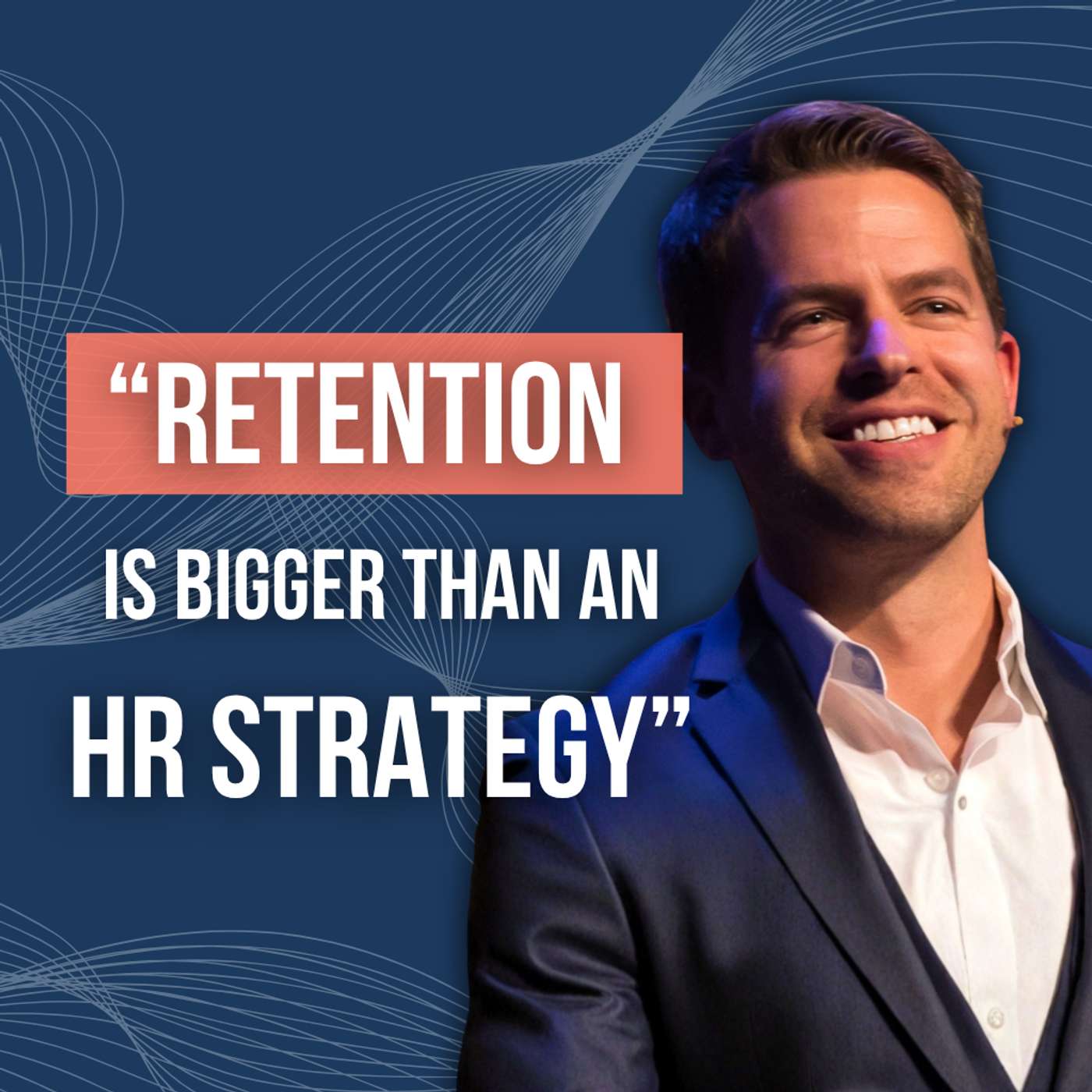 Why Retention Is a Business Strategy, Not an HR Metric | Drew Harden episode artwork