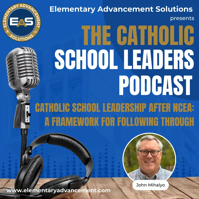 Catholic School Leadership After NCEA: A Framework for Following Through