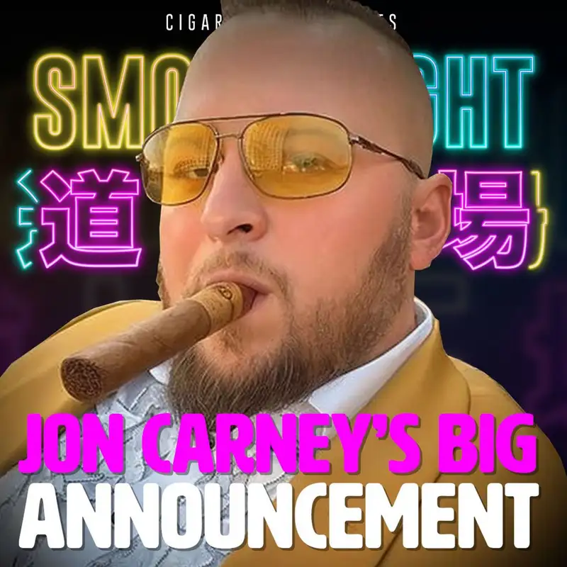 Smoke Night LIVE – Jon Carney’s Big Announcement