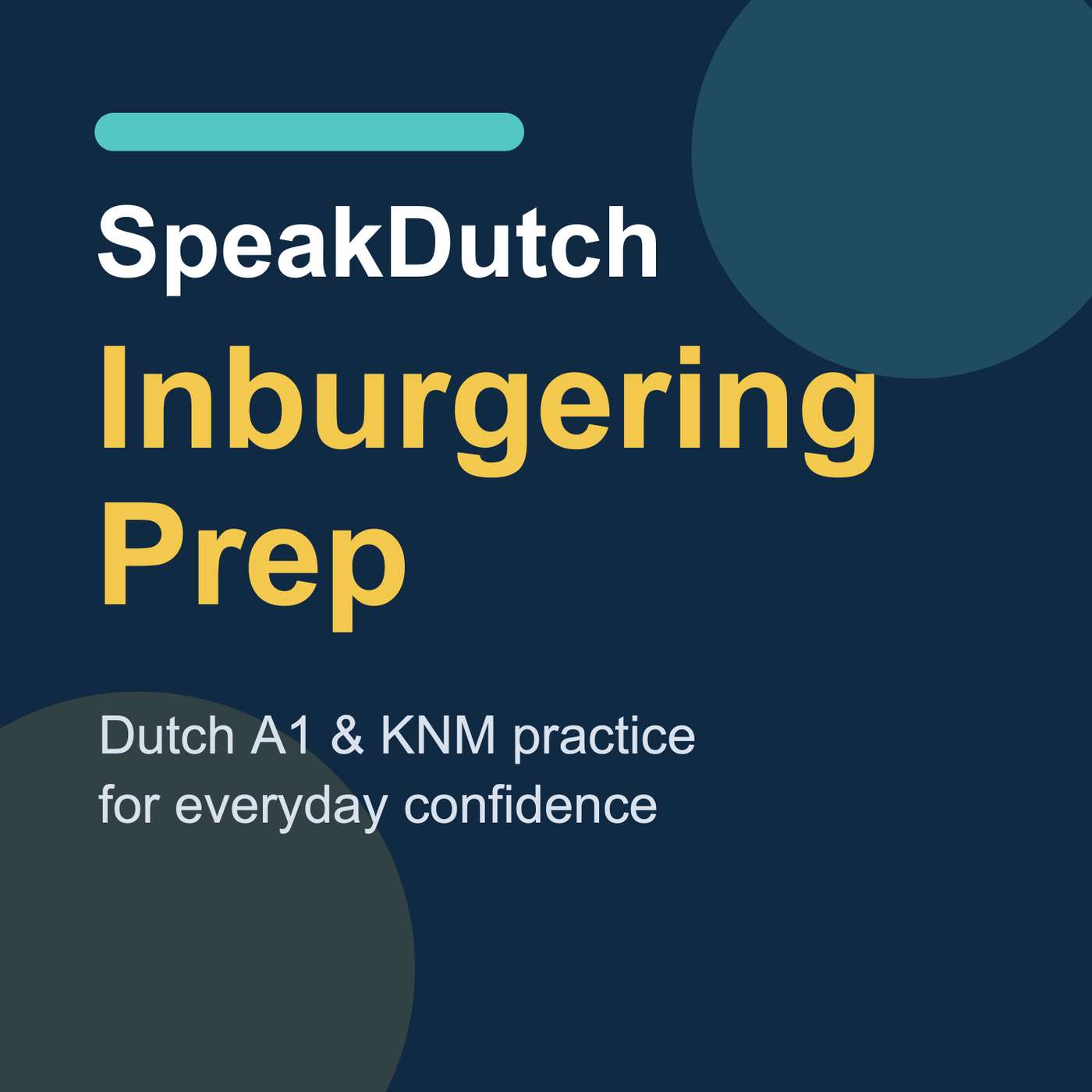 SpeakDutch Inburgering Prep podcast artwork