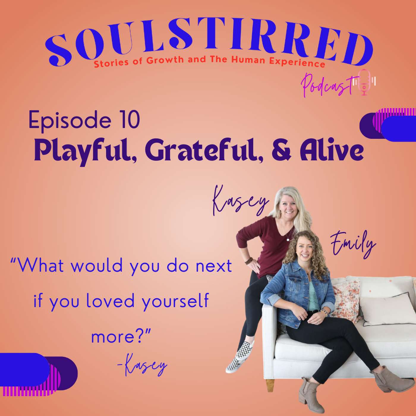 Episode 10: Playful, Grateful, and Alive episode artwork