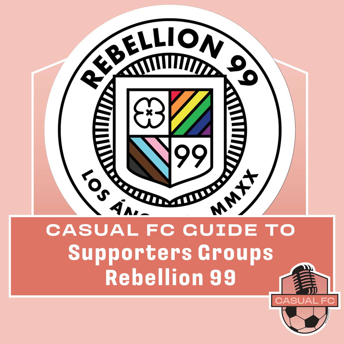 CFC guide to: Supporters Groups - Rebellion 99
