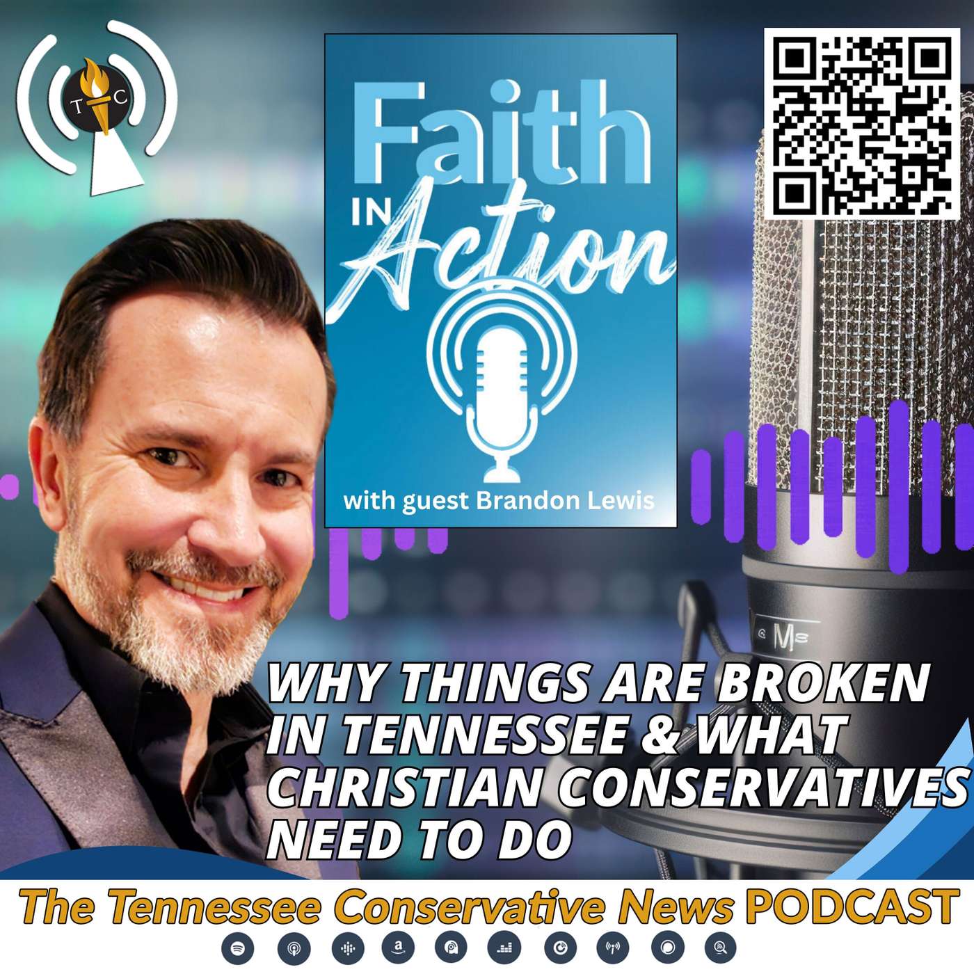 Brandon Lewis: Why Things Are Broken in Tennessee & What Christian Conservatives Need to Do