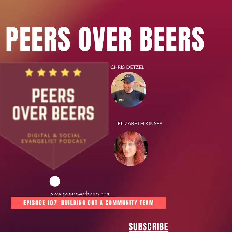 Episode 107 - Building out a Community Team with Elizabeth Kinsey