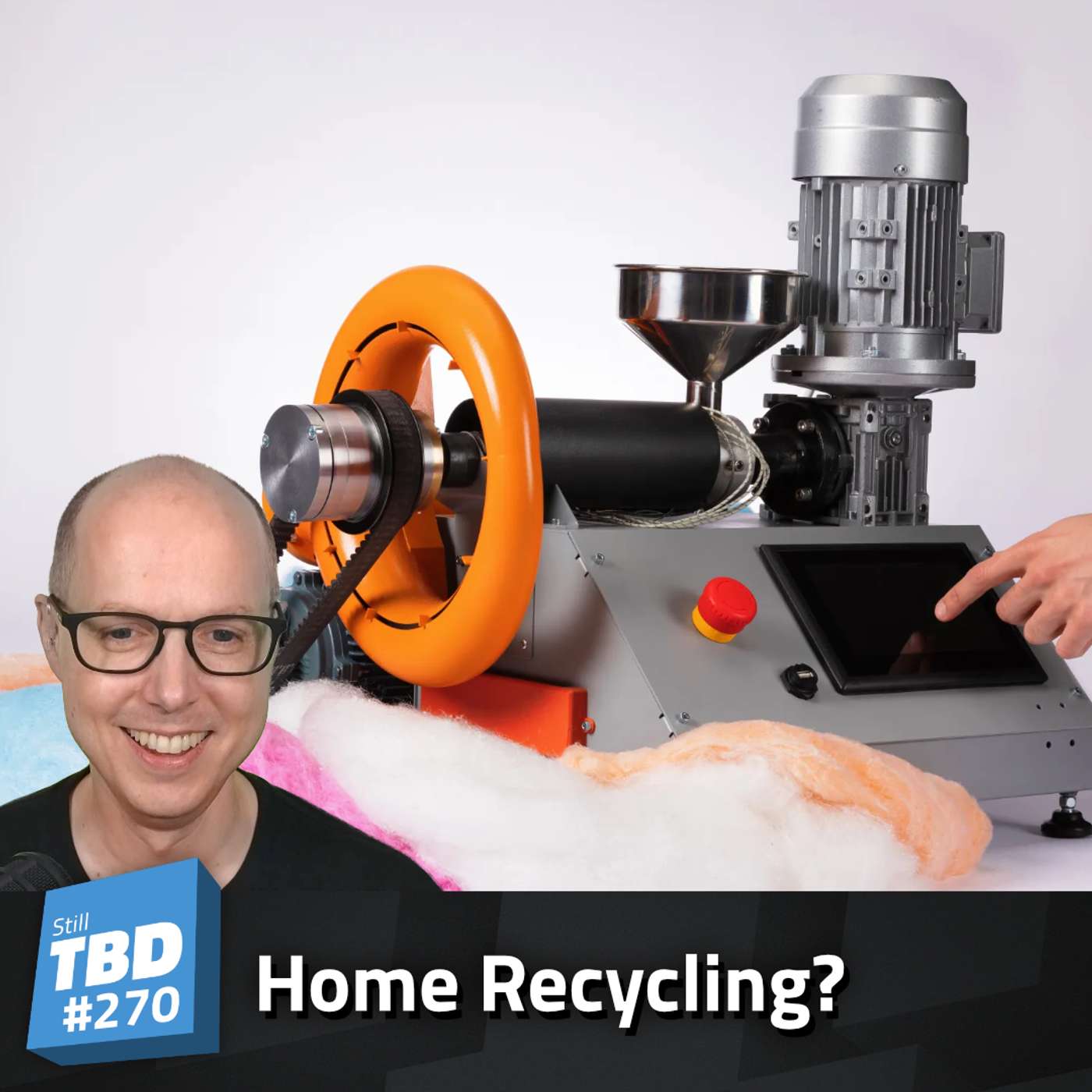 270: Mini Machines, Major Impact - Polyfloss Brings Plastic Recycling Home 270: Mini Machines, Major Impact - Polyfloss Brings Plastic Recycling Home