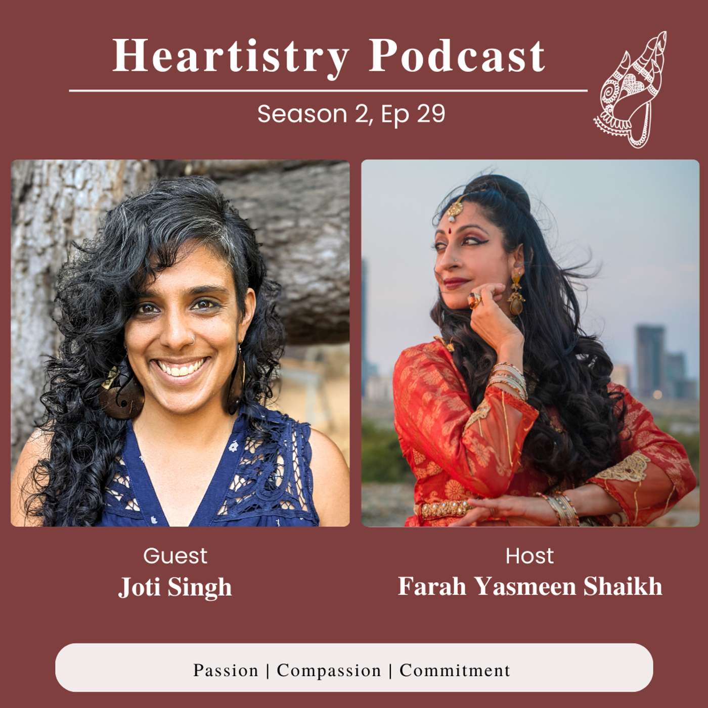 S2 Ep 29 - Joti Singh - dance creator & the Co-Artistic Director of Duniya Dance & Drum Company