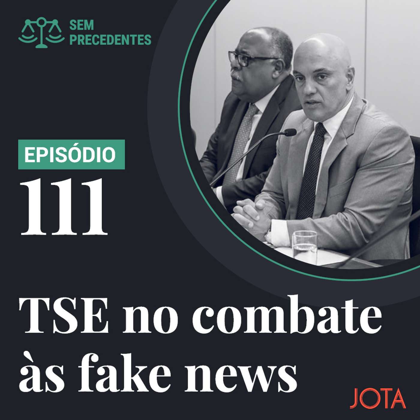 O TSE está abusando do seu poder para combater fake news? I Podcast Sem Precedentes #111