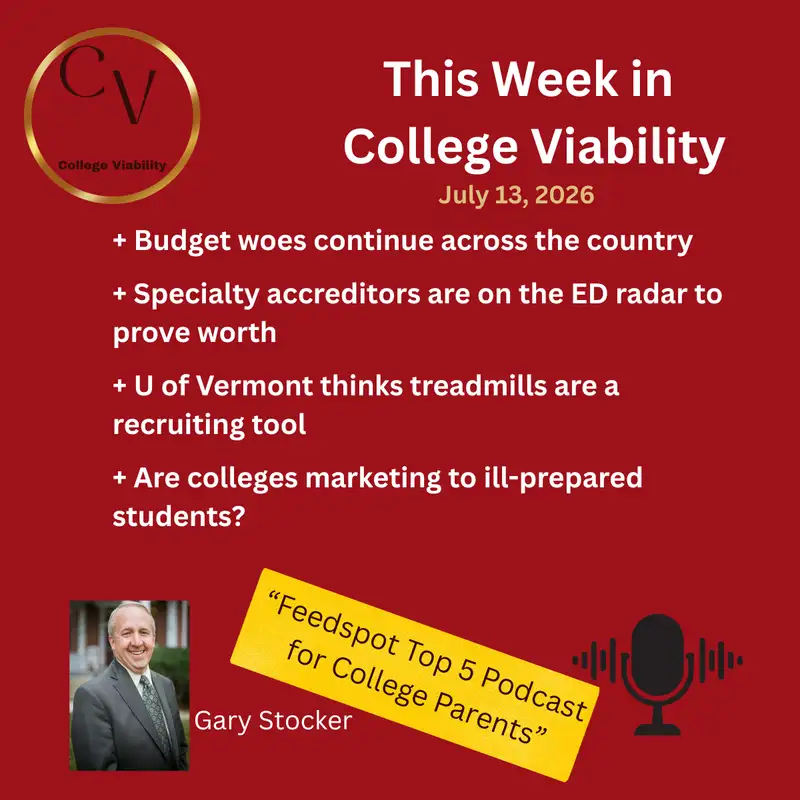 This Week In College Viability (TWICV) for July 13, 2026