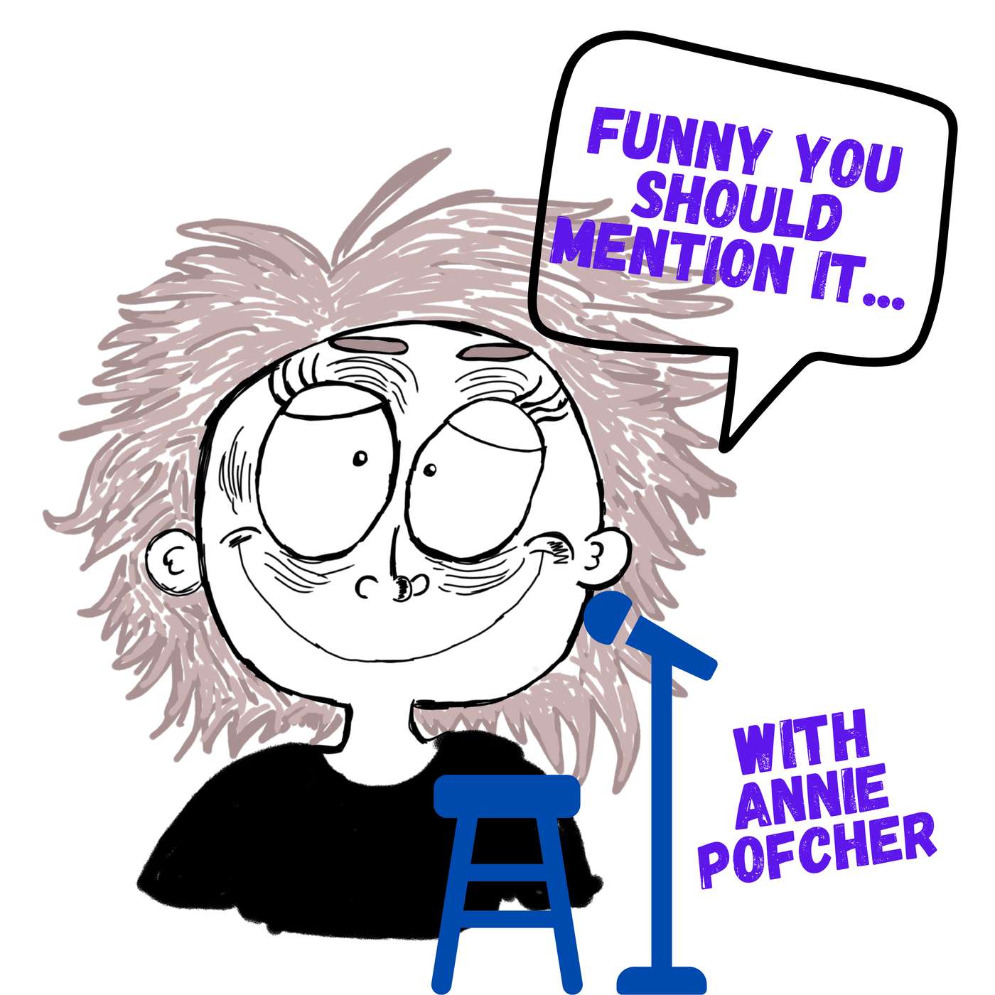 Funny You Should Mention It