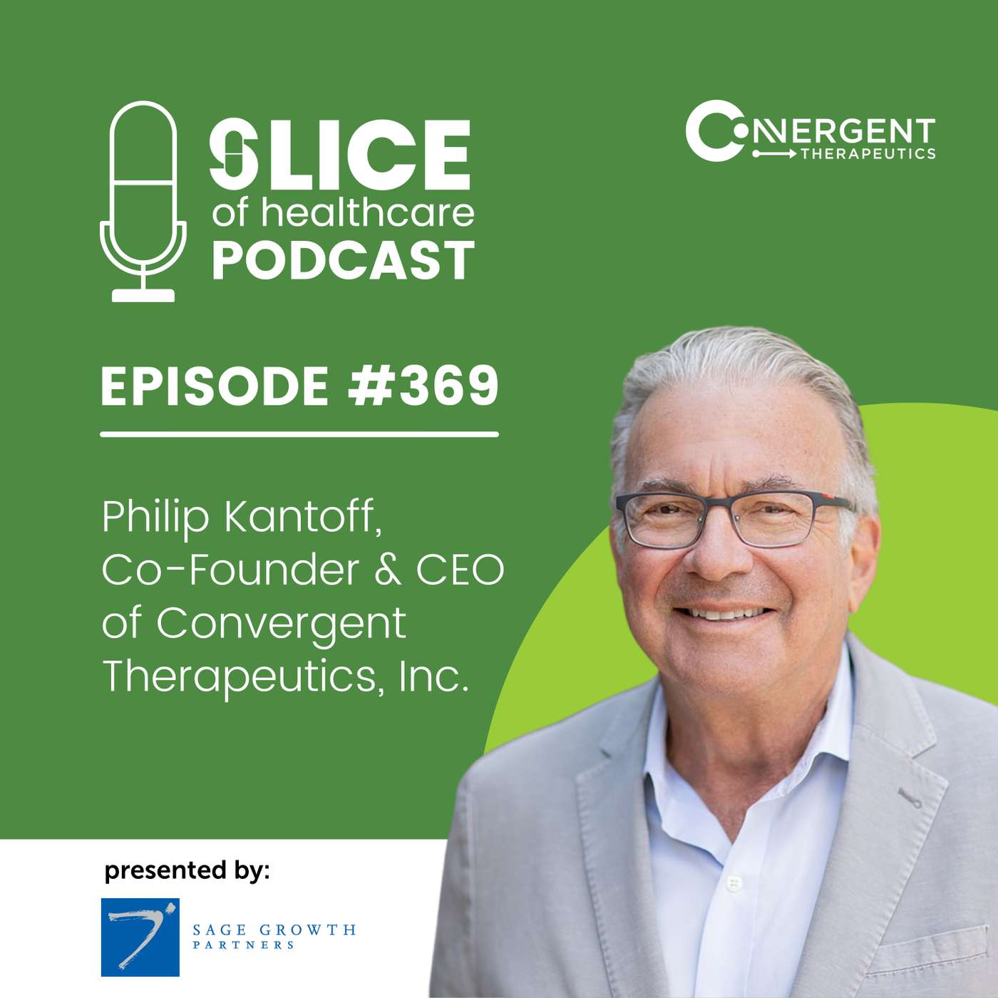 #369 - Philip Kantoff, Co-Founder & CEO of Convergent Therapeutics, Inc.