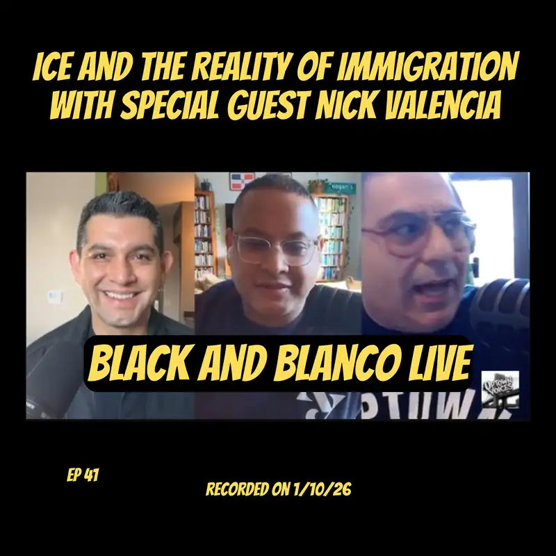 ICE and the Reality of Immigration with special guest Nick Valencia 