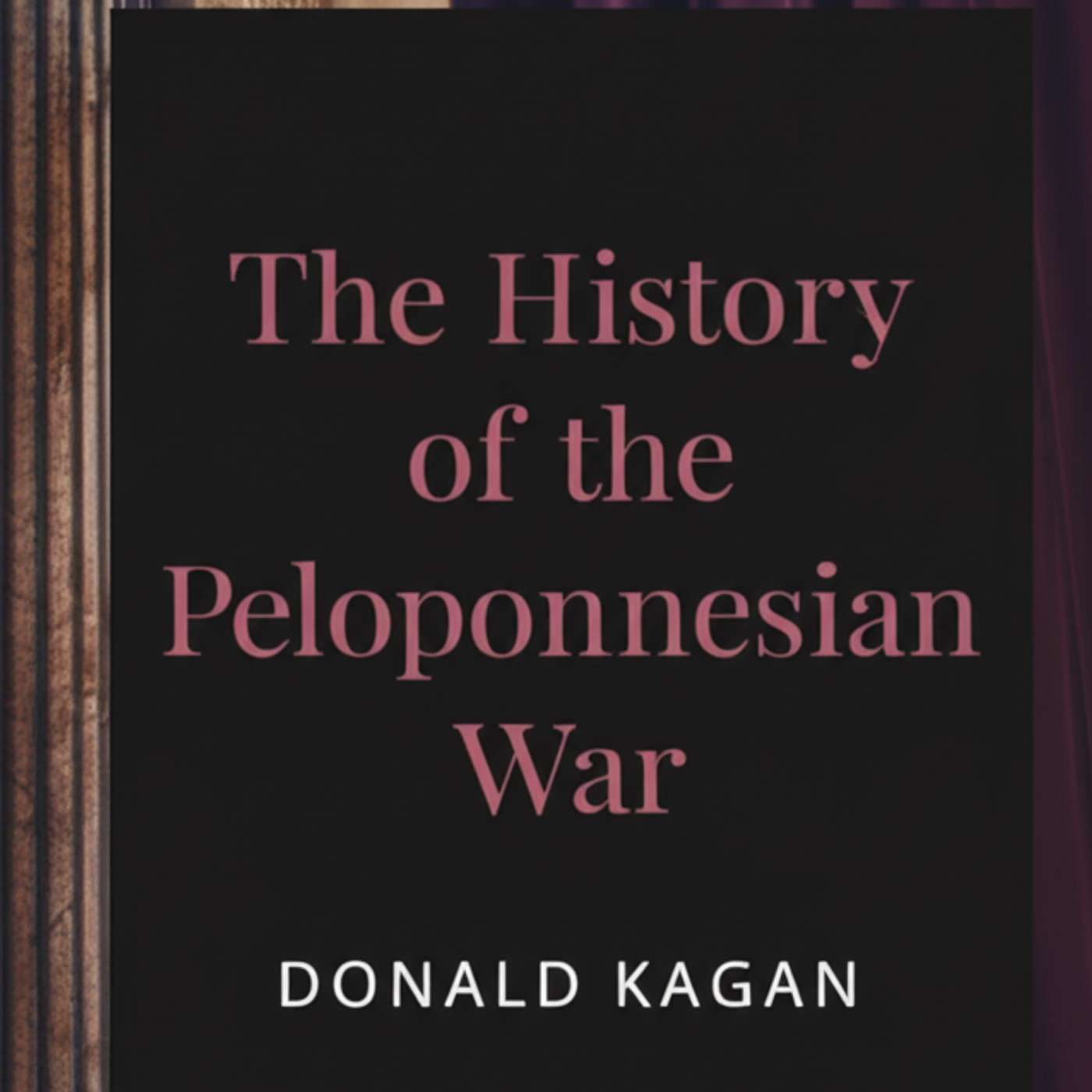 The History of the Peloponnesian War