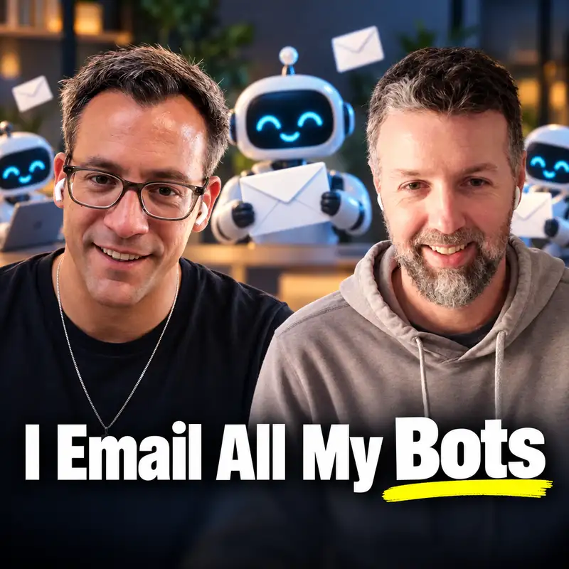 I Email All My Bots