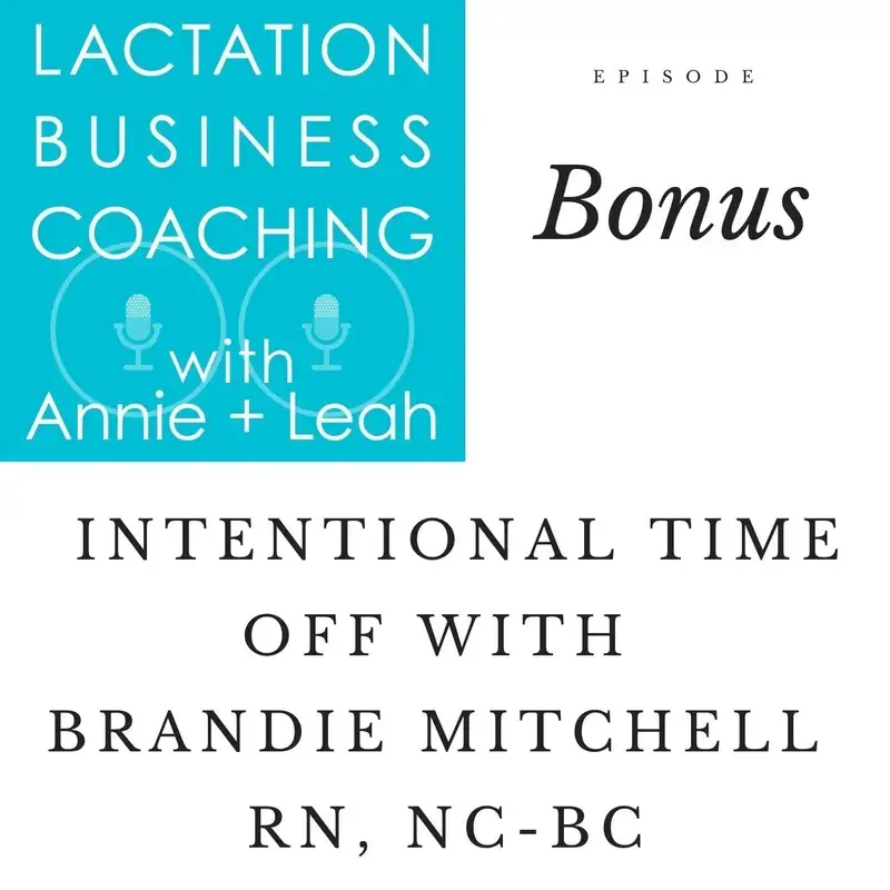 Rebroadcast | Intentional Time Off with Brandie Mitchell RN, NC-BC