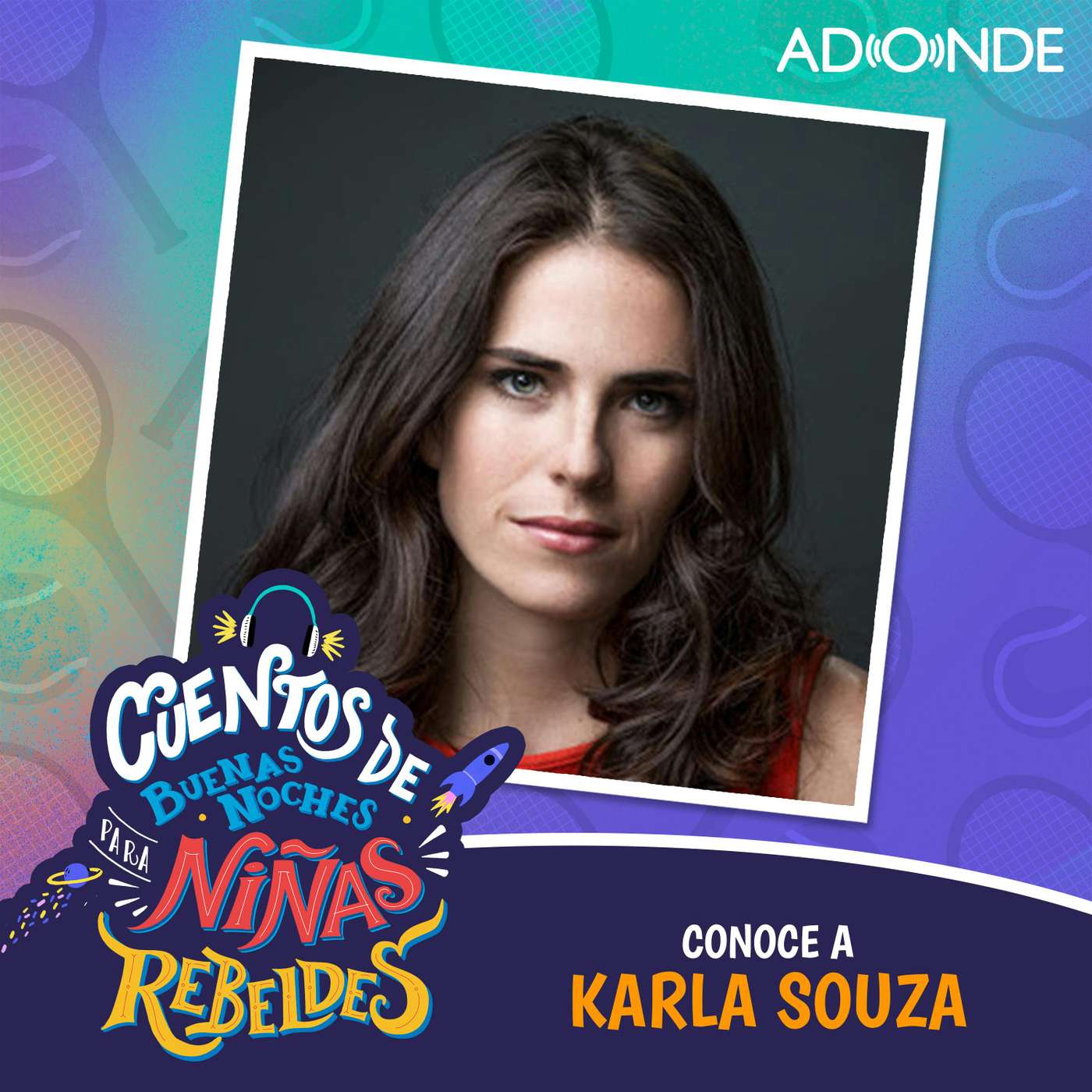 Extra: Conoce a Karla Souza