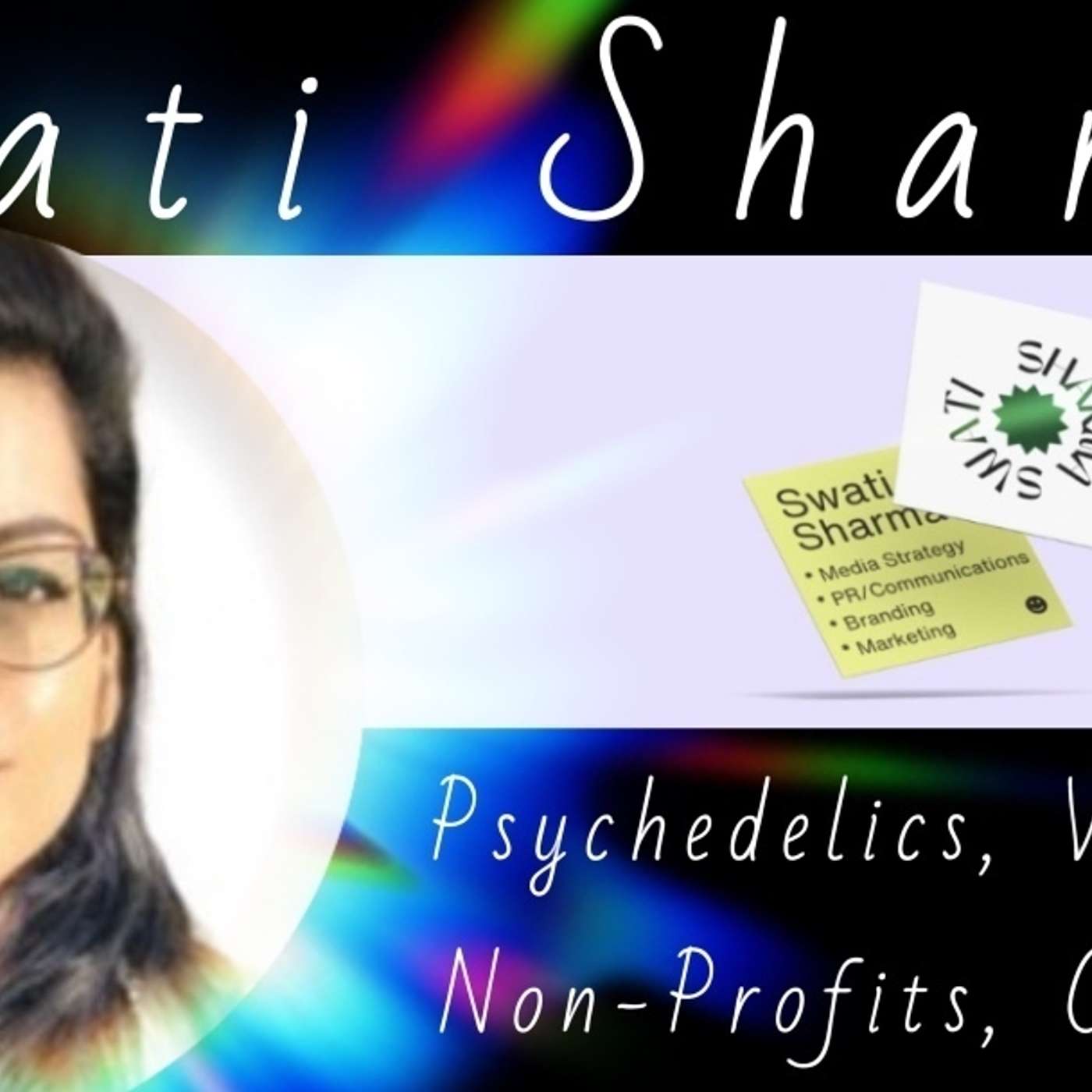 Swati Sharma - Our Unfolding Nature: Creativity, Spirituality, and Music