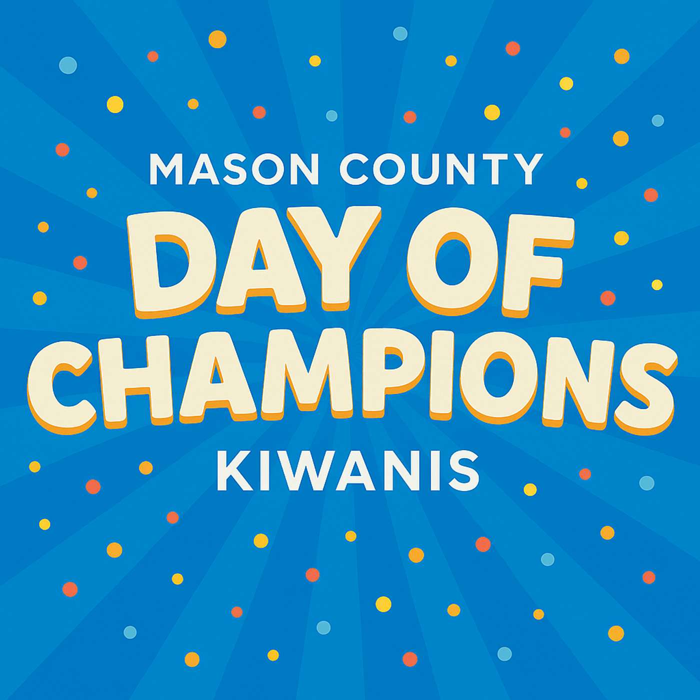 Day of Champions Returns to North Mason 5/29