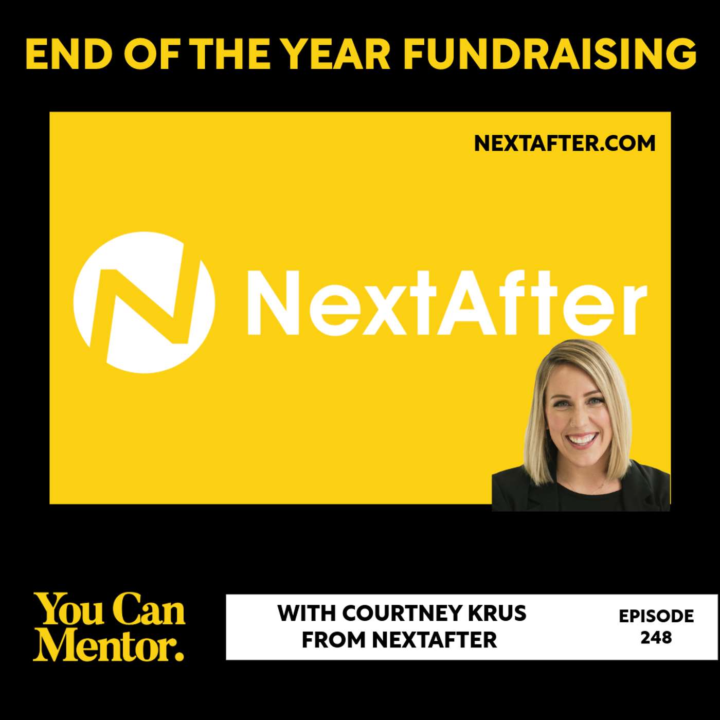 248. End of Year Fundraising Tips with Courtney Krus of NextAfter