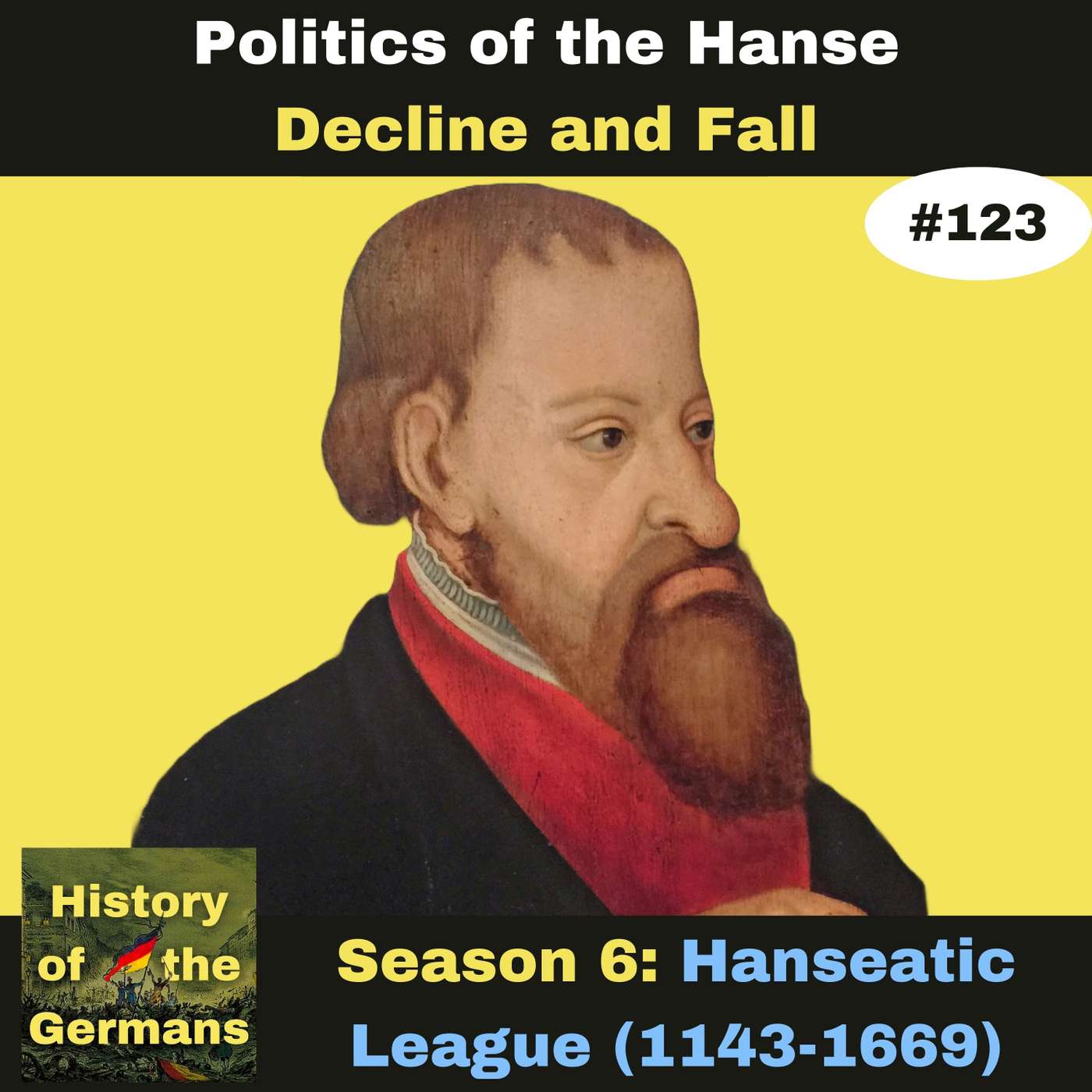 Ep. 123: The Hanseatic League - Decline and Fall (Part 1) episode artwork