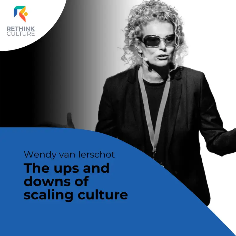 S02E10 The ups and downs of scaling culture, with Wendy van Ierschot