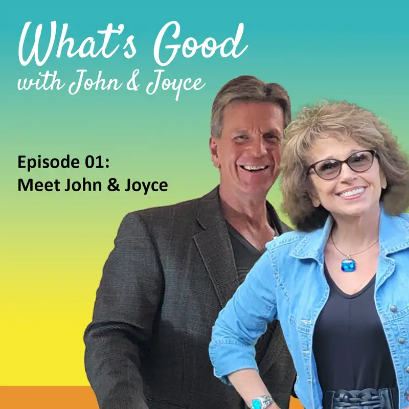 EP 1 Meet John & Joyce