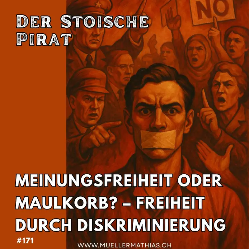Meinungsfreiheit oder Maulkorb? – Warum das Recht auf Diskriminierung die wahre Freiheit schützt I Ep. 171