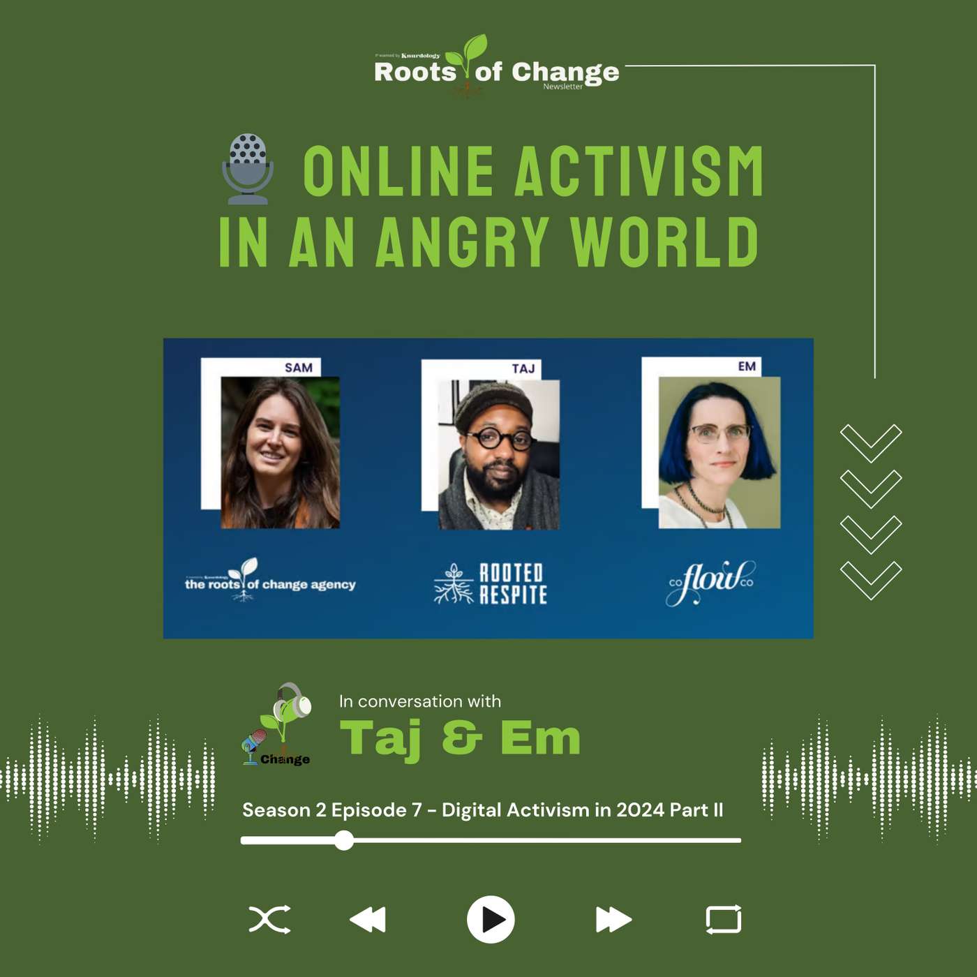 Online Activism In An Angry World with Taj & Em episode artwork