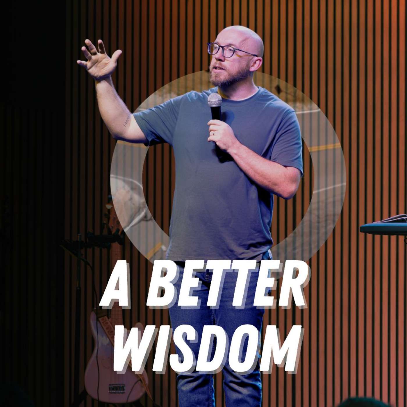 A Better Wisdom A Better Wisdom