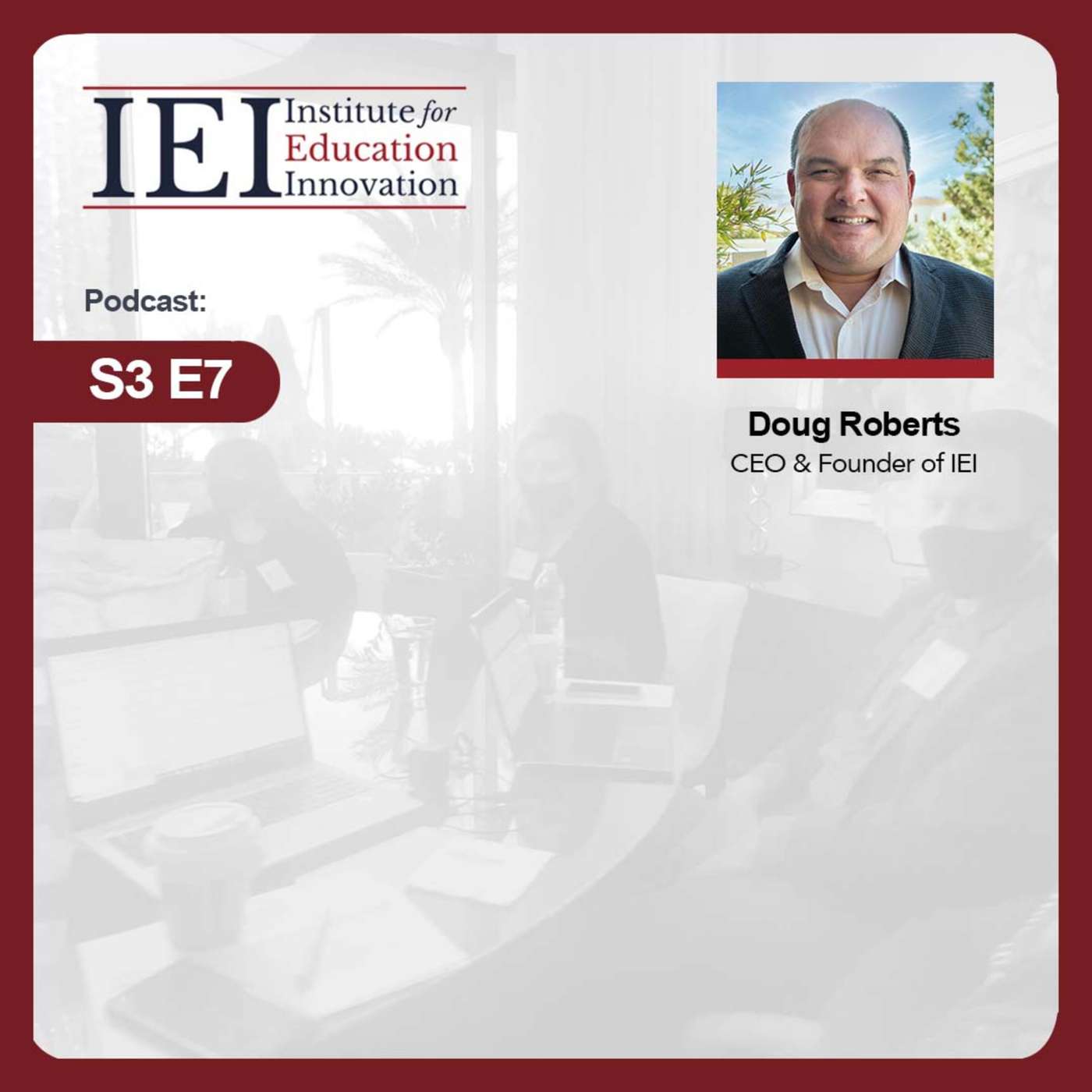 3.7 IEI Road Show Recap episode artwork
