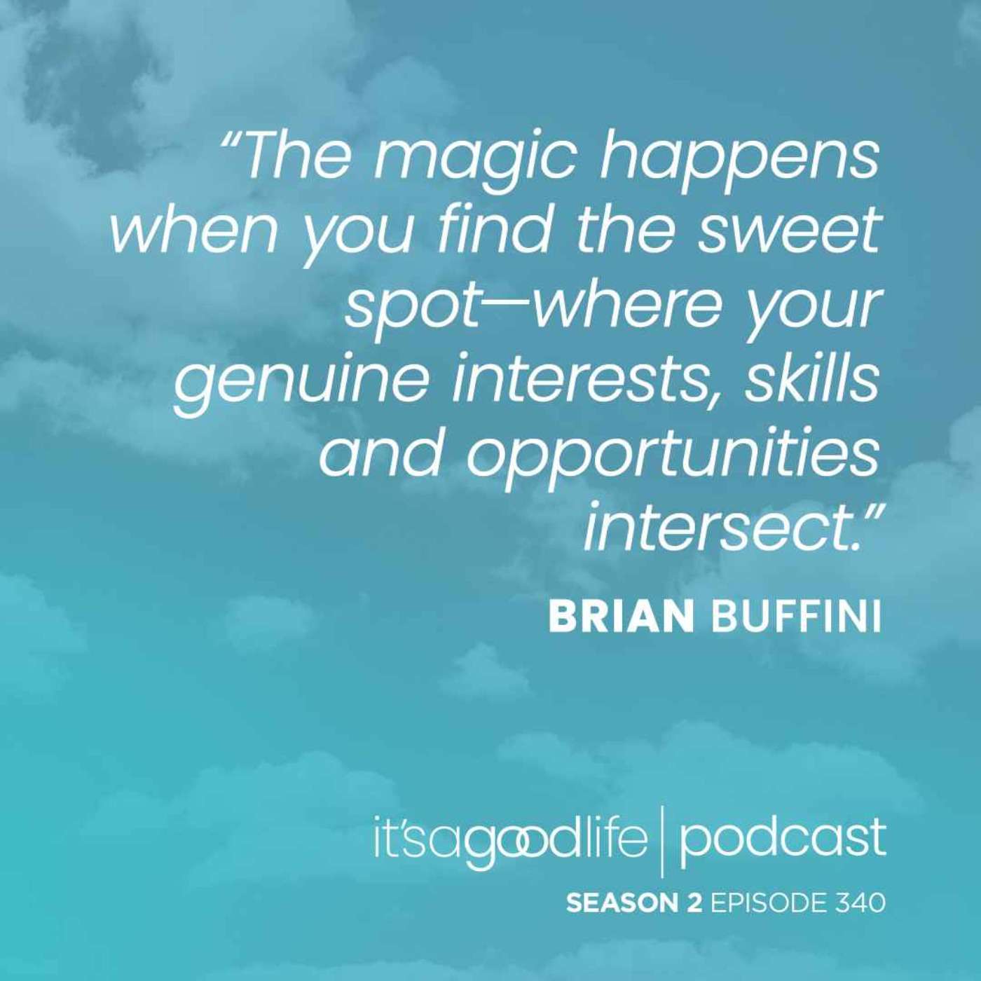 S2E340 How to Find Your Sweet Spot in Business