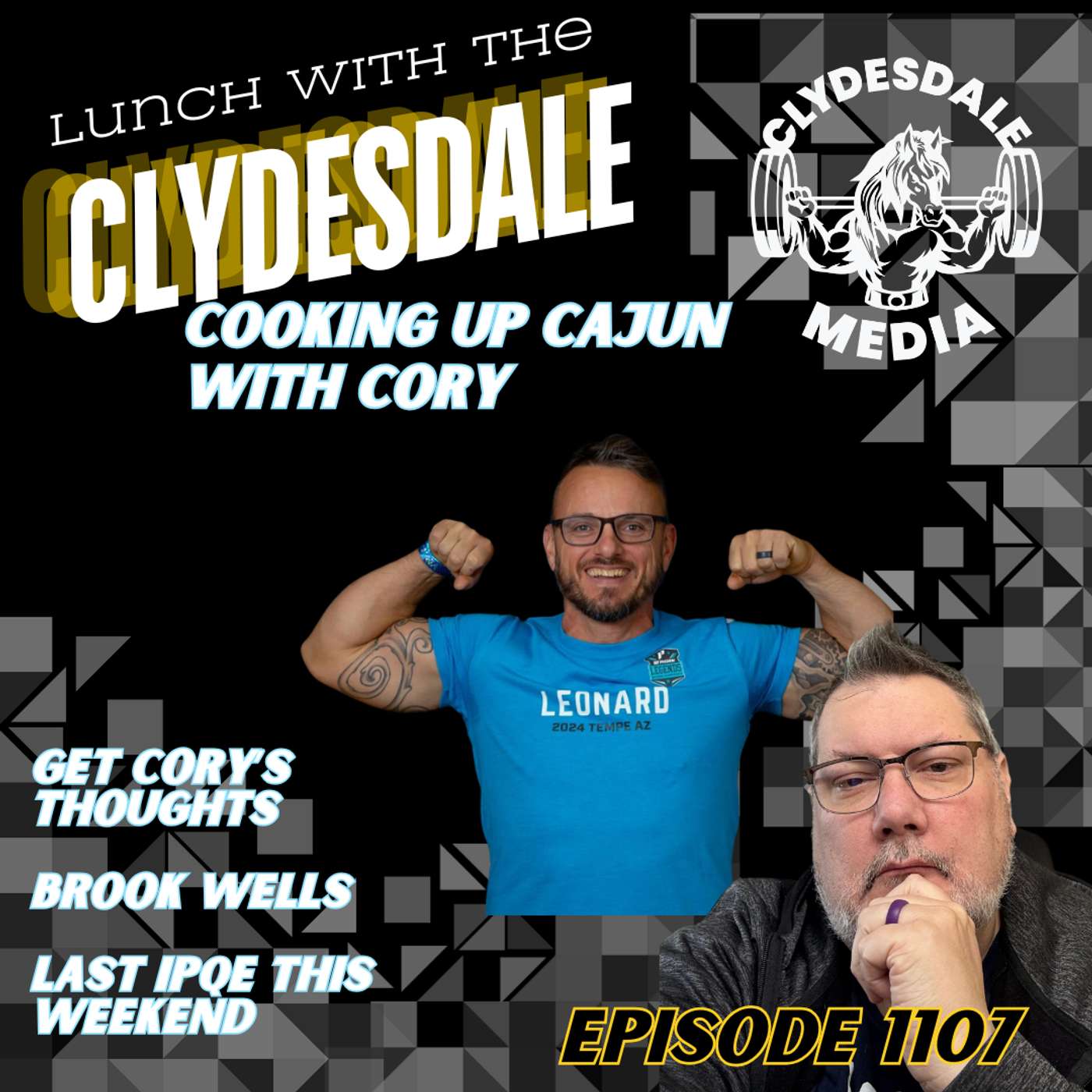 Lunch with the Clydesdale - Cookin Cajun with Cory - Where was Cory Last Week? episode artwork