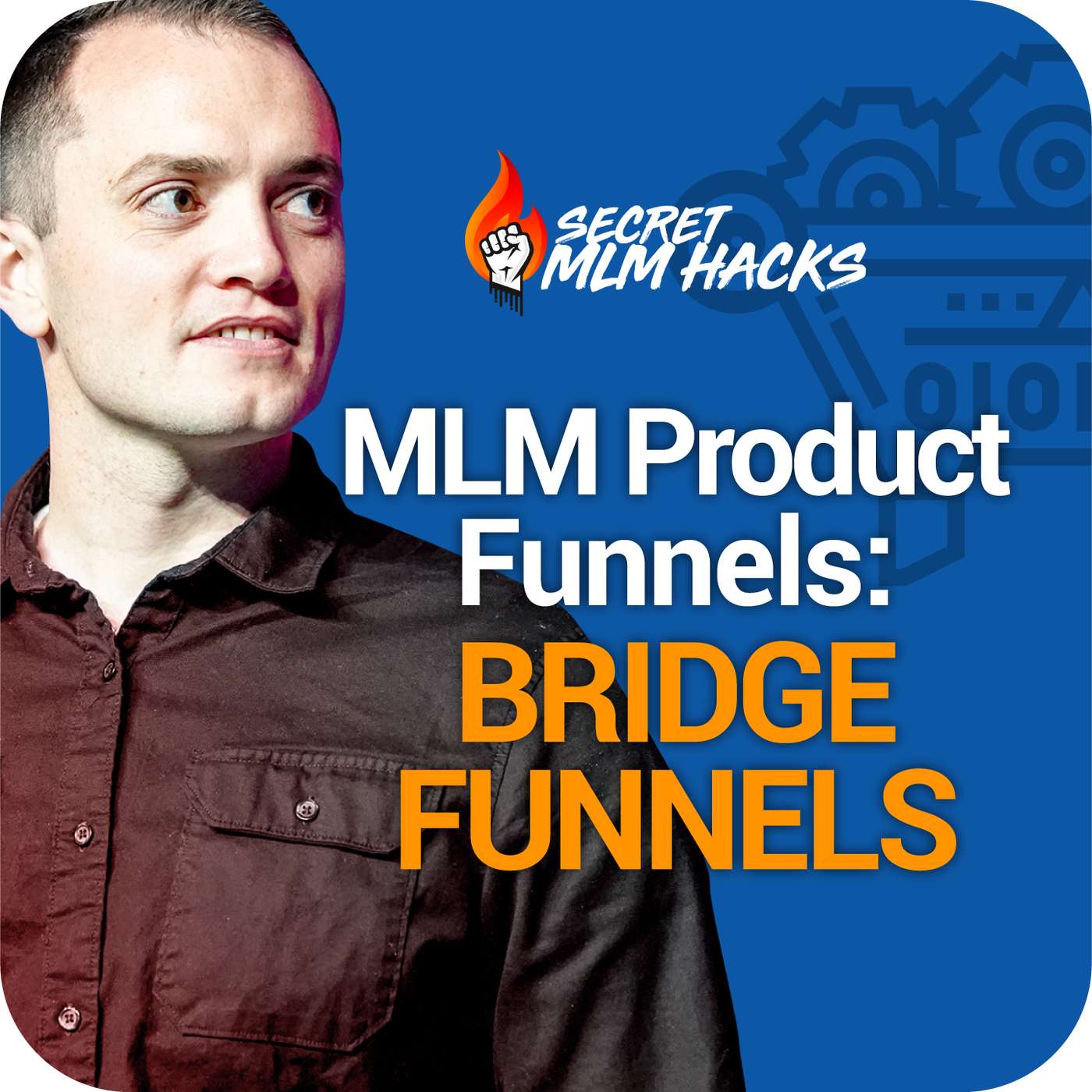 99: [Part 3] MLM Product Funnels: Bridge Funnels... episode artwork