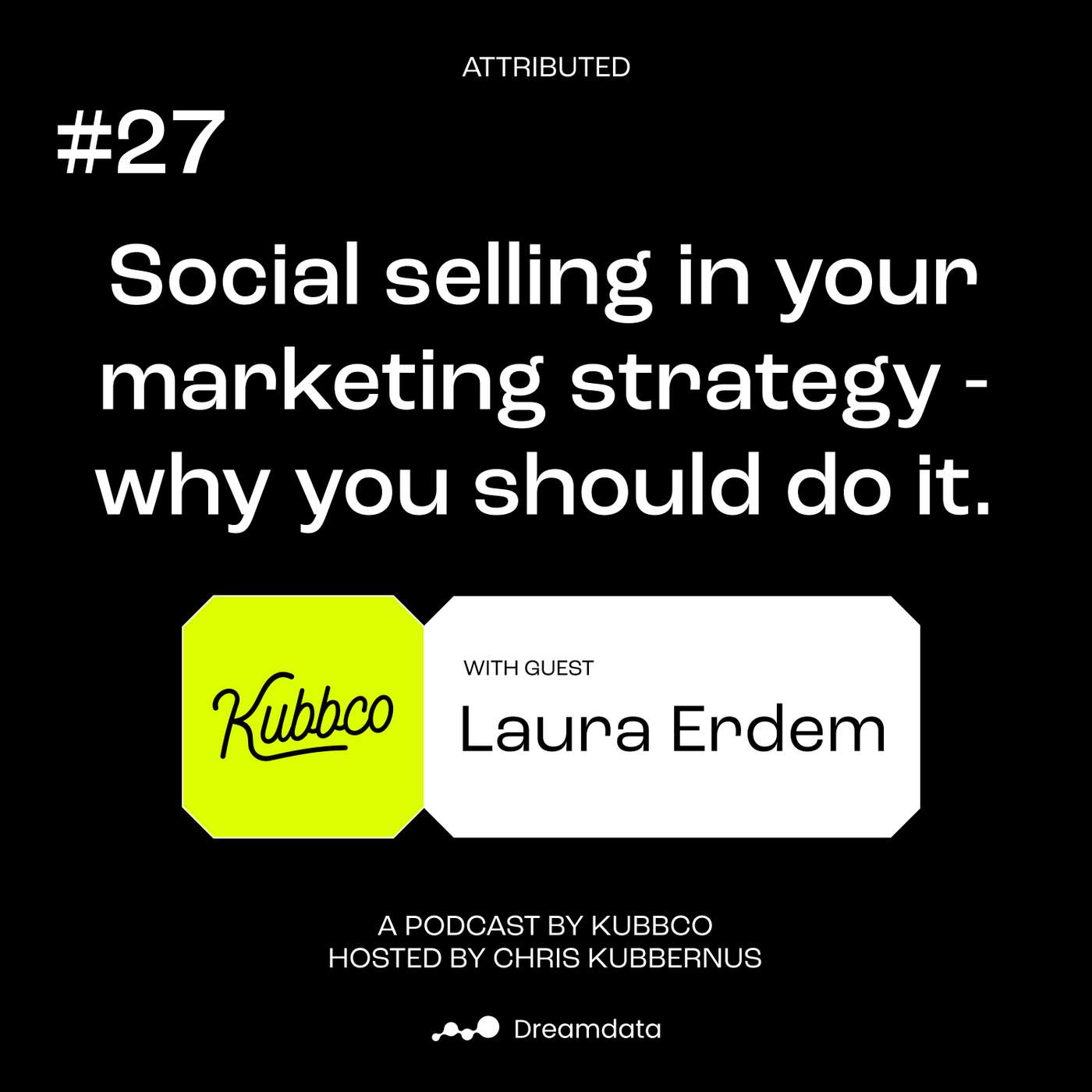 Attributed - A podcast by Dreamdata