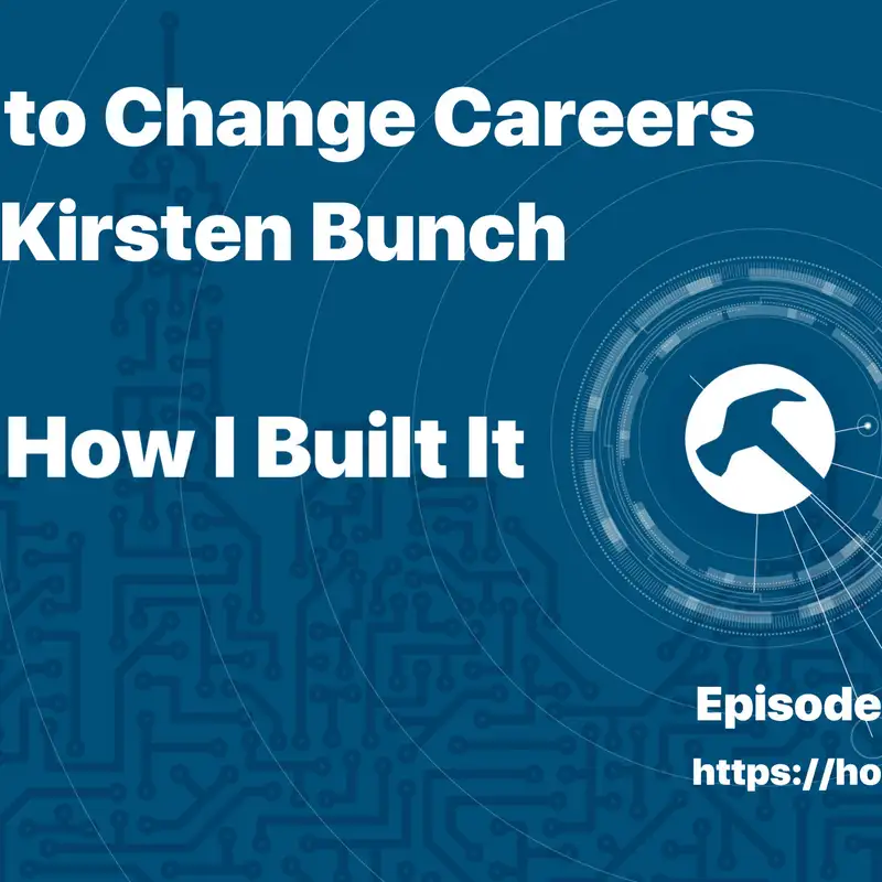How to Change Careers with Kirsten Bunch