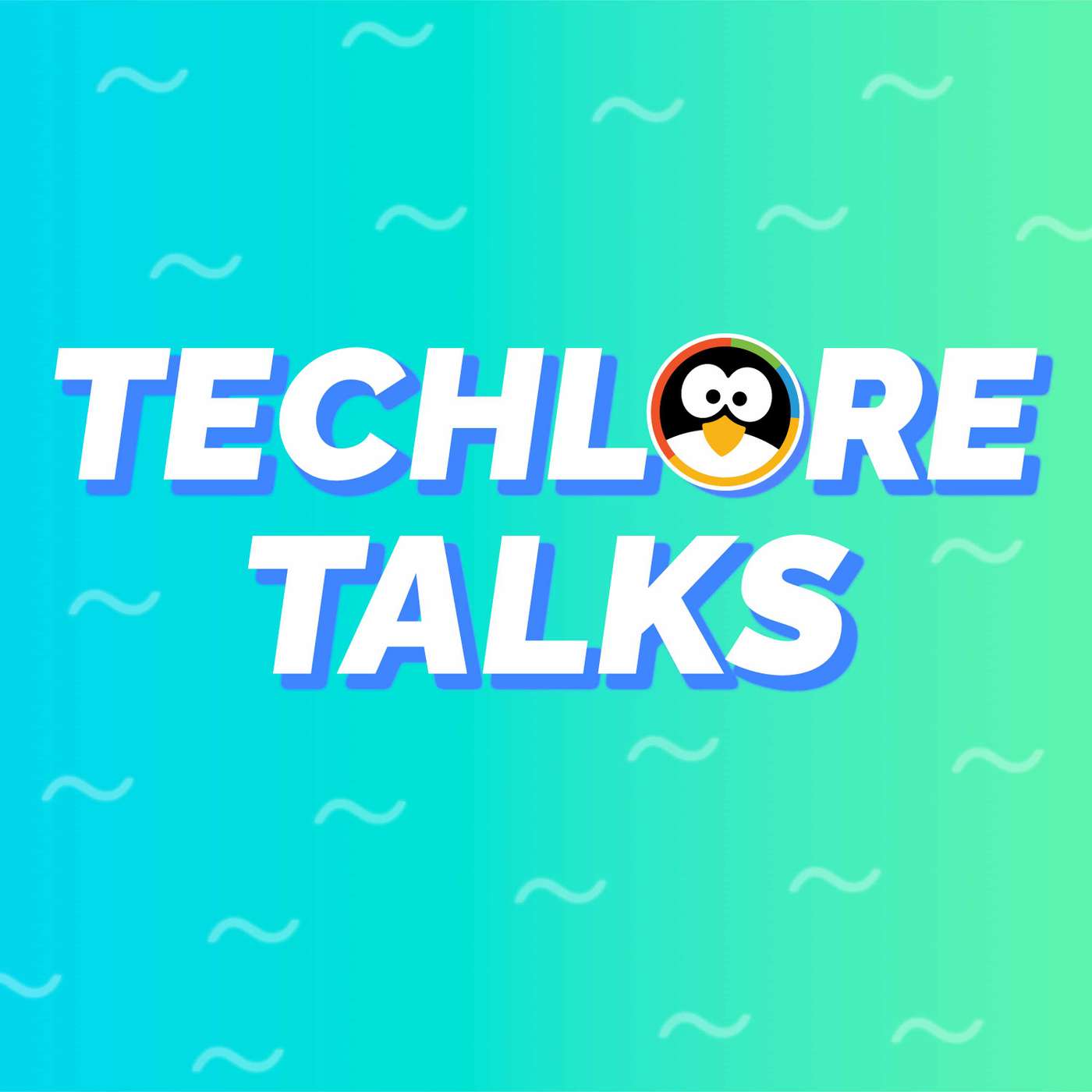 Techlore Talks cover